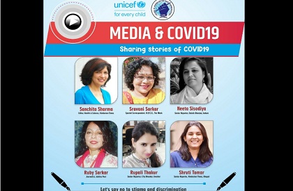 Media  Coronavirus  Discrimination  Journalism  Bhopal  Sravani Sarkar  Anil Gulati  UNICEF
